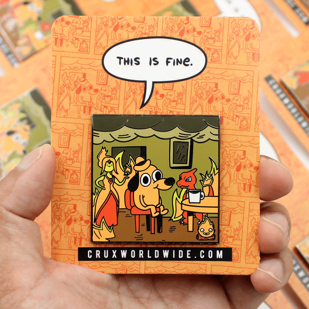 This Is Fine Enamel Pin