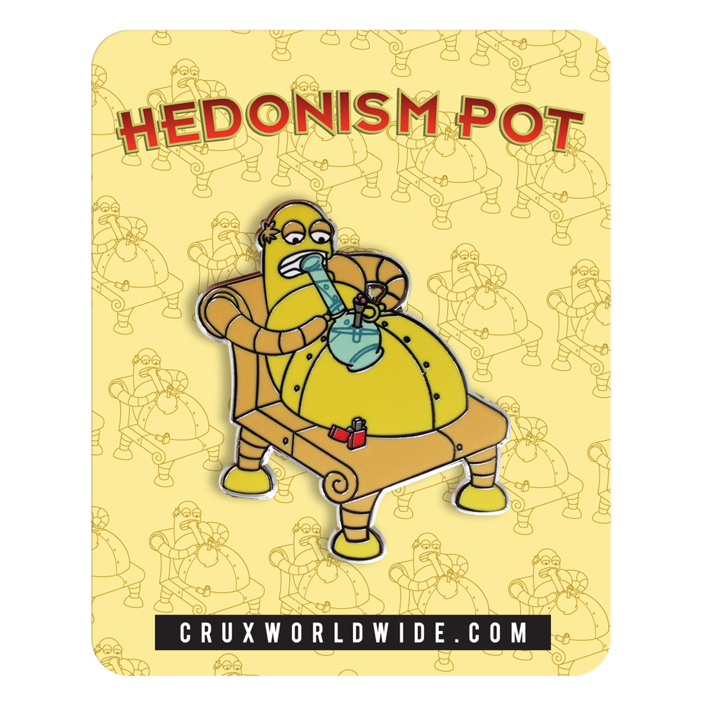 HEDONISM POT PIN